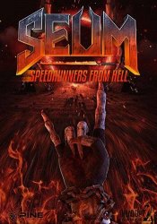 SEUM: Speedrunners from Hell (2016)