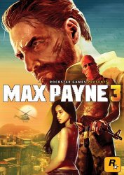 Max Payne 3: Complete Edition [v 1.0.0.216] (2012) PC | RePack  xatab