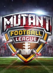 Mutant Football League: Dynasty Edition (2017) PC | Лицензия