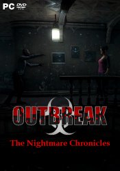 Outbreak: The Nightmare Chronicles (2018) PC | RePack от Other s
