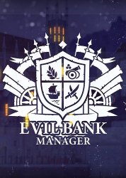 Evil Bank Manager (2018) PC | Лицензия