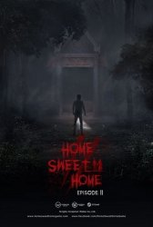 Home Sweet Home Episode 2 (2019) PC | Лицензия