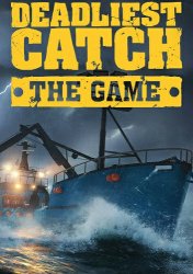 Deadliest Catch: The Game [v 1.1.0 + DLC] (2020) PC | RePack  xatab