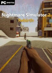 Nightmare Simulator 2 Rebirth (2020) PC | Лицензия