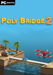 Poly Bridge 2 [v 1.20] (2020) PC | RePack  xatab