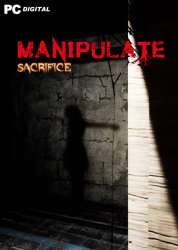 Manipulate: Sacrifice (2020) PC | Лицензия