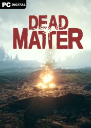 Dead Matter [v 0.5.0] (2020) PC | Alpha