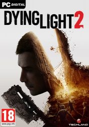 Dying Light 2 Stay Human [v 1.0.4] (2022) PC | Лицензия