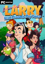 Leisure Suit Larry - Wet Dreams Dry Twice [v 1.0.1.54] (2020) PC | 