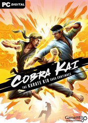 Cobra Kai: The Karate Kid Saga Continues (2021) PC | Лицензия
