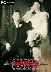 Silence Channel (2021) PC | Лицензия