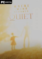 Where Wind Becomes Quiet (2021) PC | 