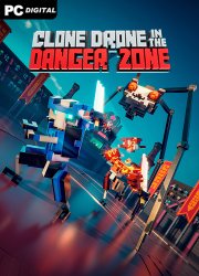 Clone Drone in the Danger Zone (2021) PC | Пиратка
