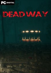 Dead Way (2021) PC | Лицензия