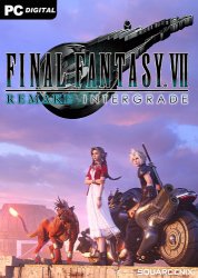 Final Fantasy VII Remake Intergrade (2021) PC | Лицензия