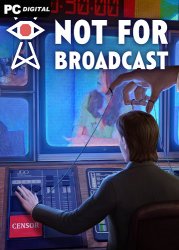 Not For Broadcast (2022) PC | Лицензия