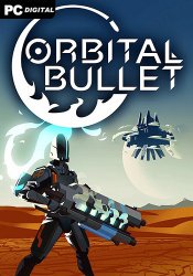 Orbital Bullet – The 360° Rogue-lite (2022) PC | Лицензия