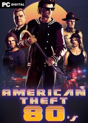 American Theft 80s (2022) PC | Лицензия