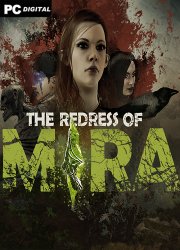The Redress of Mira (2022) PC | Лицензия
