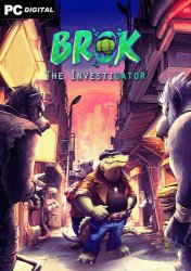 BROK the InvestiGator (2022) PC | Лицензия