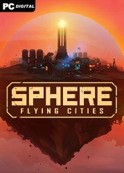 Sphere - Flying Cities (2022) PC | Лицензия