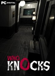 Who Knocks (2022) PC | Лицензия