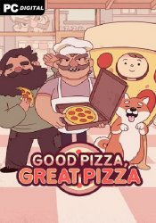 Good Pizza, Great Pizza (2023) PC | Пиратка