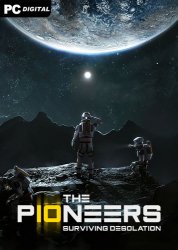 The Pioneers: Surviving Desolation [v 0.35.05 | Early Access] (2023) PC | RePack от Chovka