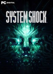 System Shock Remake [v 1.1.17082] (2023) PC | Лицензия