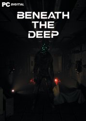 Beneath The Deep (2023) PC | RePack от FitGirl