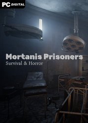 Survival & Horror: Mortanis Prisoners (2023) PC | Early Access