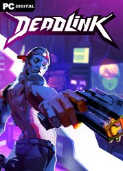 Deadlink (2023) PC | Лицензия