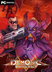 Demonic Supremacy (2023) PC | RePack от Chovka