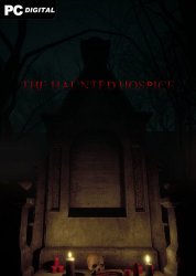The haunted hospice (2023) PC | Лицензия