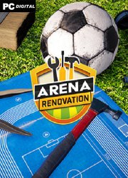 Arena Renovation [v 0.6.153 | Early Access] (2023) PC | RePack от Chovka