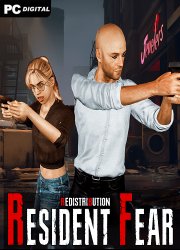 Resident Fear: Redistribution (2023) PC | Лицензия