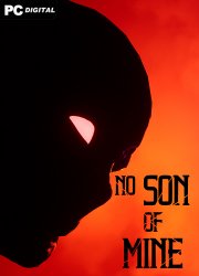 No Son Of Mine (2023) PC | Лицензия