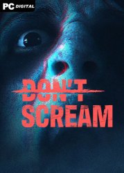 DON'T SCREAM (2023) PC | RePack  Chovka