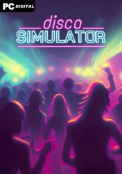 Disco Simulator [v 1.2] (2024) PC | 