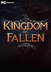 Kingdom of Fallen: The Last Stand (2024) PC | 