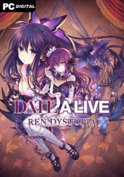 DATE A LIVE: Ren Dystopia (2024) PC | 