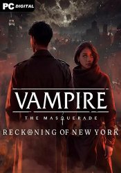 Vampire: The Masquerade - Reckoning of New York (2024) PC | 