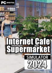 Internet Cafe & Supermarket Simulator 2024 (2024) PC | 