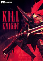 KILL KNIGHT (2024) PC | 