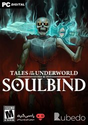 Soulbind: Tales Of The Underworld (2024) PC | 