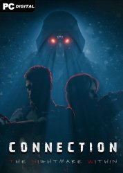 Connection: The Nightmare Within (2024) PC | RePack  Decepticon