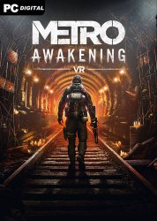 Metro Awakening [VR] (2024) PC | 