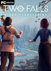 Two Falls Nishu Takuatshina (2024) PC | 