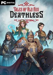 Deathless. Tales of Old Rus (2024) PC | 