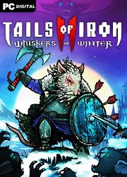 Tails of Iron 2: Whiskers of Winter (2025) PC | 